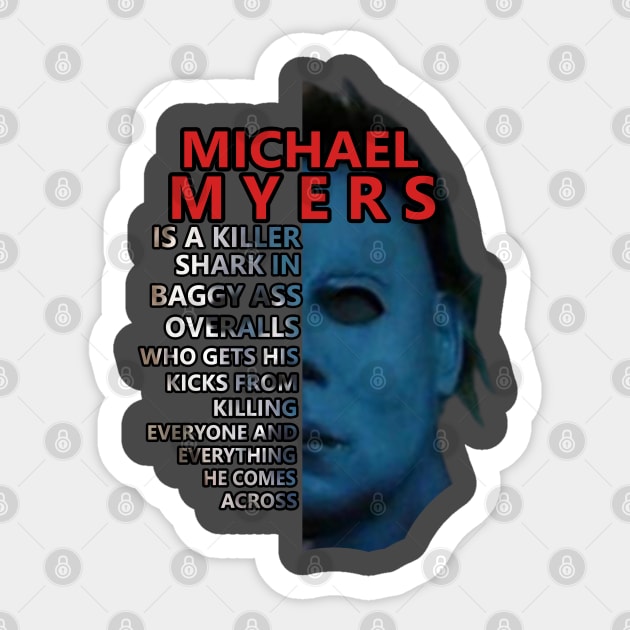 Michael Myers - Killer Shark Sticker by red-leaf